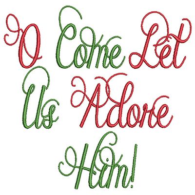 O Come Let Us Adore Him Free Bible Verse Machine Embroidery Design