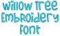 Willow Tree Embroidery Font | Machine Embroidery Designs by JuJu