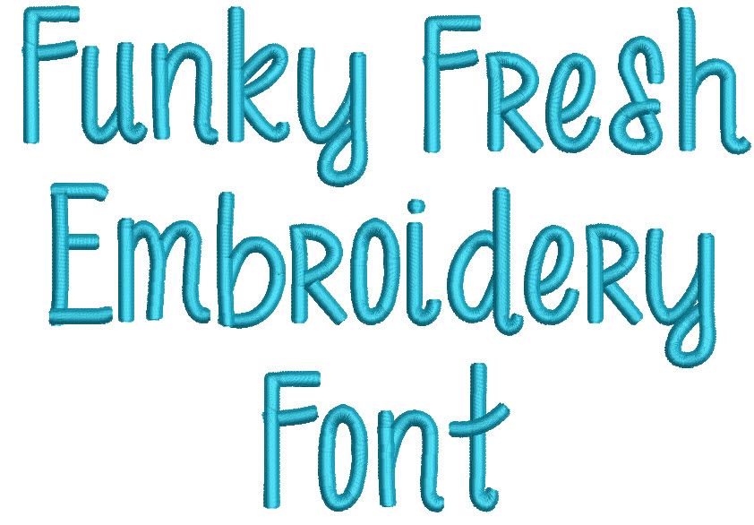 Funky Fresh Embroidery Font Machine Embroidery Designs by JuJu