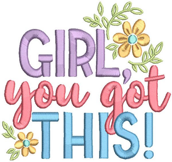 You Go Girl Word Art Machine Embroidery Designs by JuJu