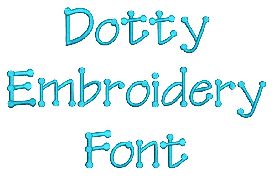 Dotty Embroidery Font | Machine Embroidery Designs by JuJu