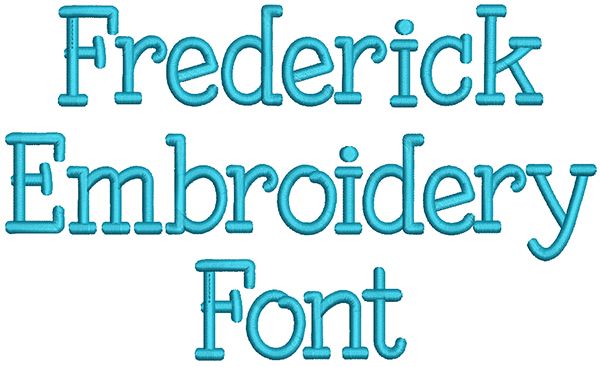 Frederick Font | Machine Embroidery Designs by JuJu